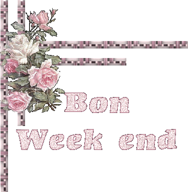 bonne fin de semaine